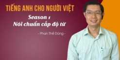Share Khóa học Tiếng Anh cho người Việt - Season 1 Nói chuẩn cấp độ từ