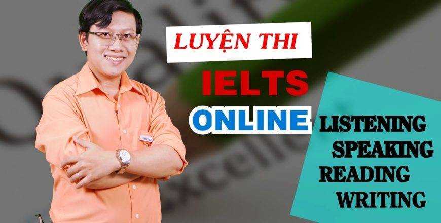 Share Khóa Học Luyện thi IELTS online: listening, speaking, reading, writing
